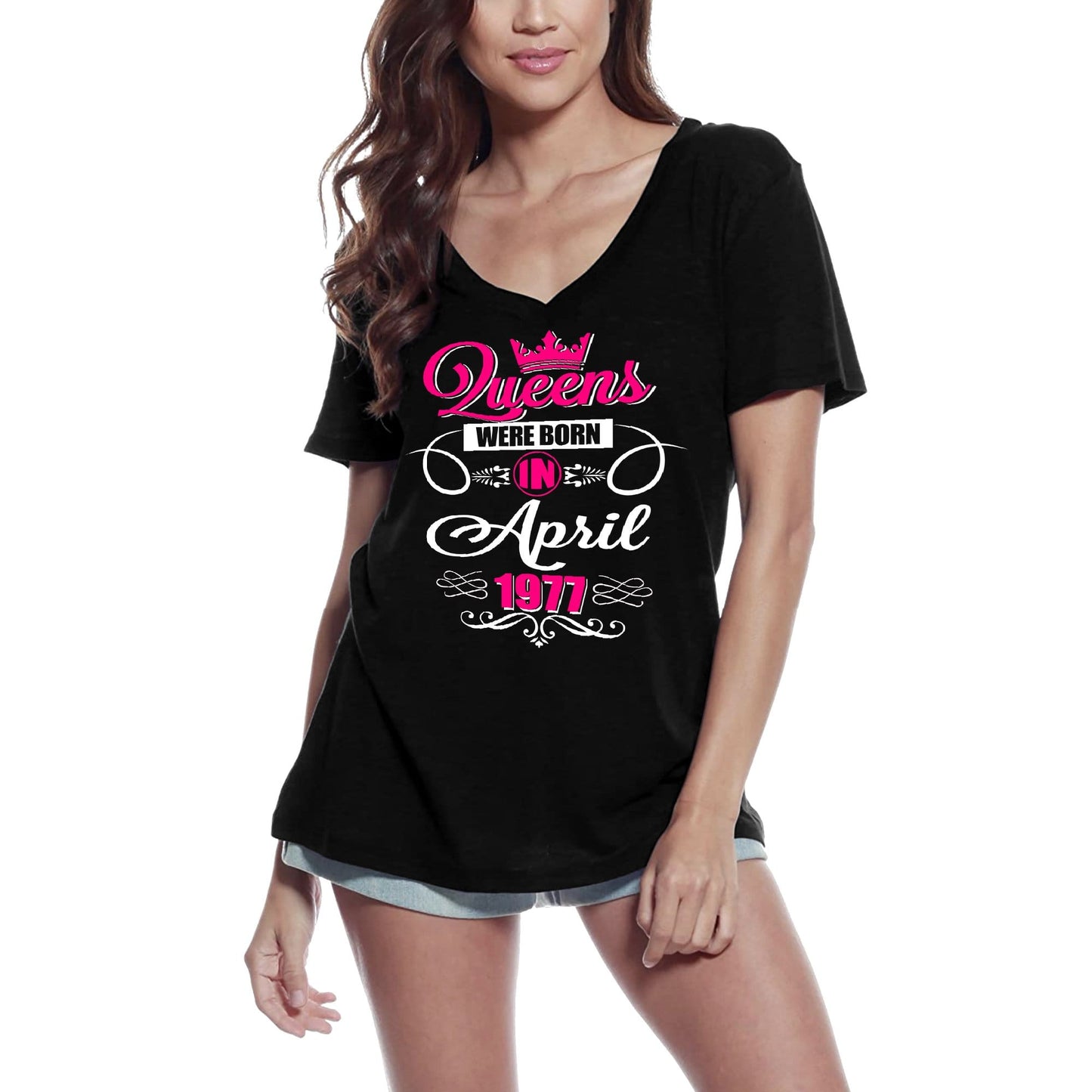 ULTRABASIC Women's T-Shirt Queens Were Born in April 1977 - 43rd Birthday Shirt for Ladies