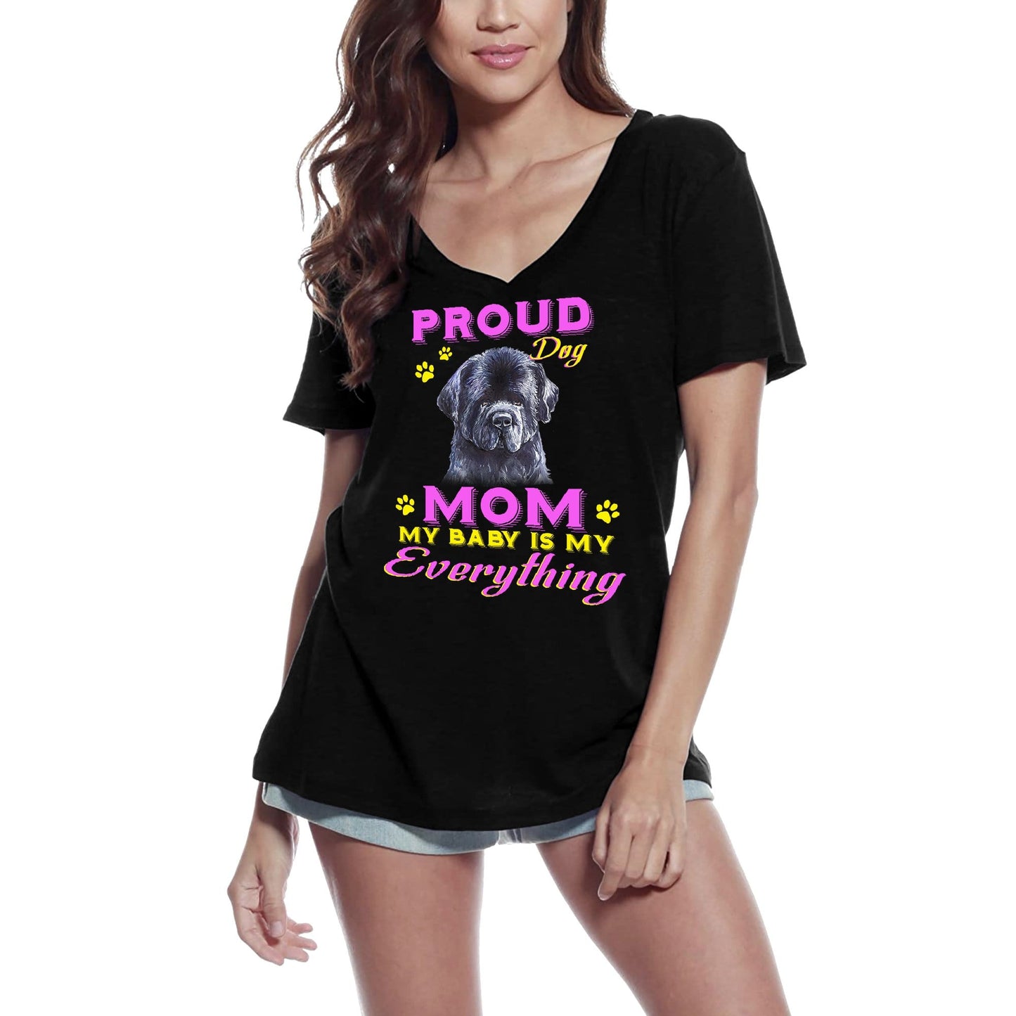 ULTRABASIC Women's T-Shirt Proud Day - Newfoundland Dog Mom - My Baby is My Everything