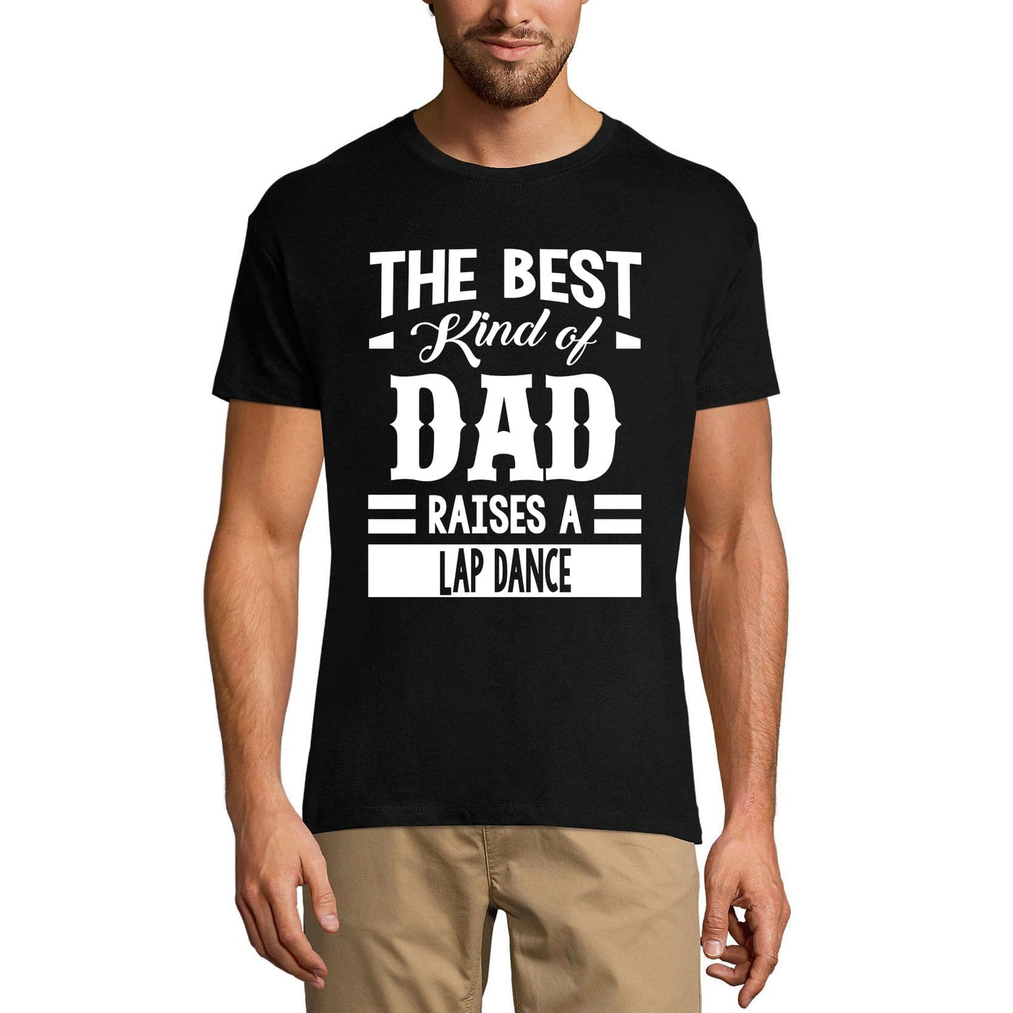 ULTRABASIC Men's Graphic T-Shirt Dad Raises a Lap Dance