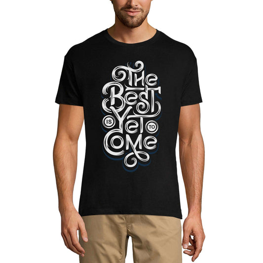 ULTRABASIC Men's T-Shirt The Best Is Yet To Come - Short Sleeve Tee shirt