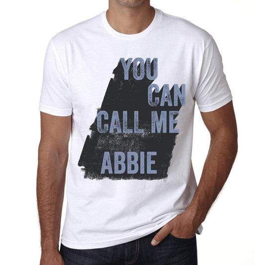 Abbie You Can Call Me Abbie Mens T Shirt White Birthday Gift 00536 - White / Xs - Casual