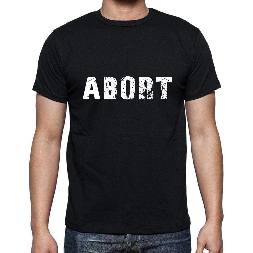 Abort Mens Short Sleeve Round Neck T-Shirt 5 Letters Black Word 00006 - Casual