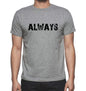 Always Grey Mens Short Sleeve Round Neck T-Shirt 00018 - Grey / S - Casual
