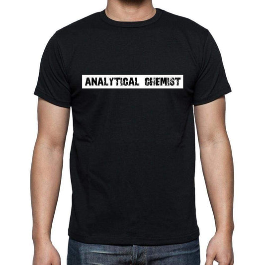 Analytical Chemist T Shirt Mens T-Shirt Occupation S Size Black Cotton - T-Shirt