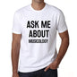 Ask Me About Musicology White Mens Short Sleeve Round Neck T-Shirt 00277 - White / S - Casual