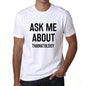 Ask Me About Thanatology White Mens Short Sleeve Round Neck T-Shirt 00277 - White / S - Casual