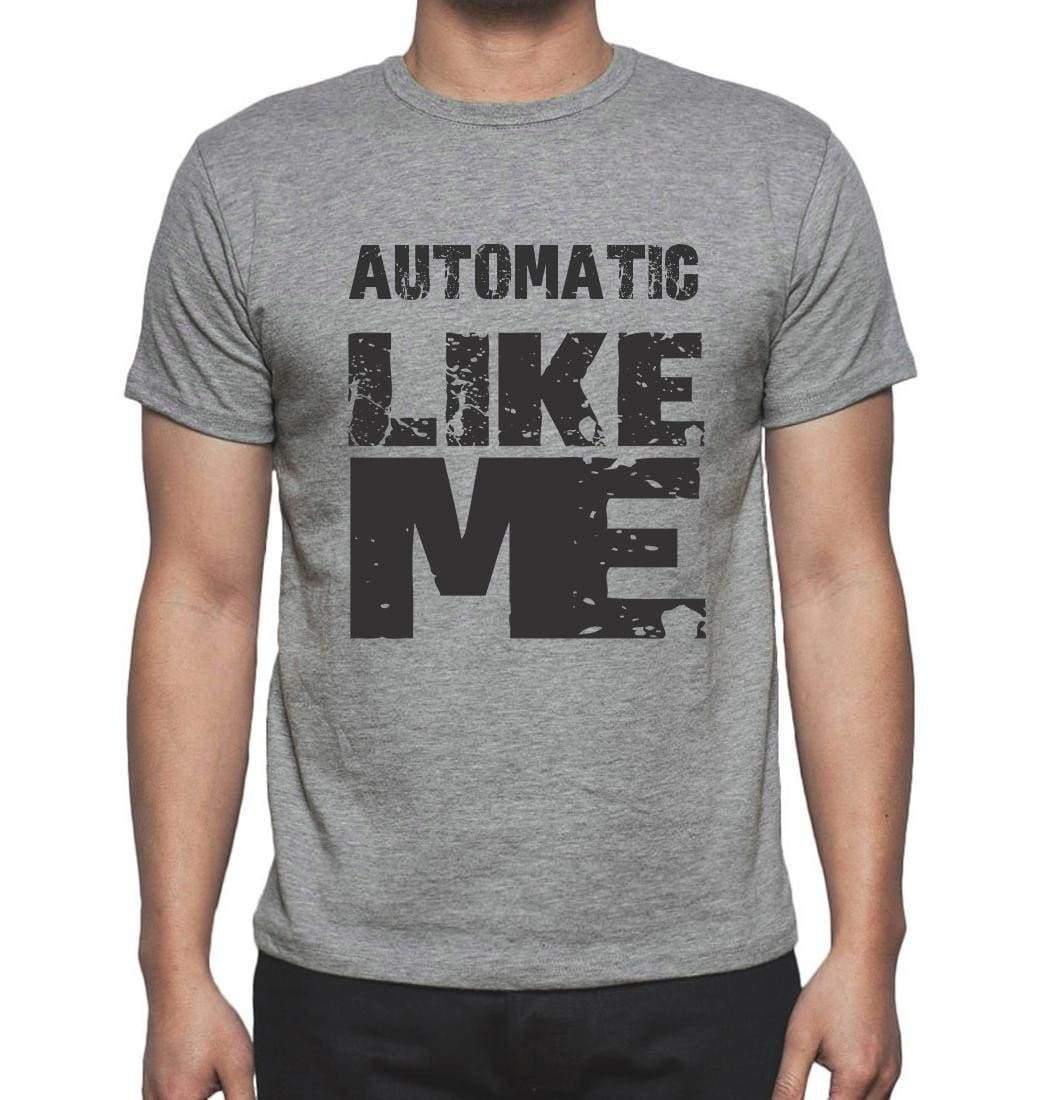 Automatic Like Me Grey Mens Short Sleeve Round Neck T-Shirt 00066 - Grey / S - Casual