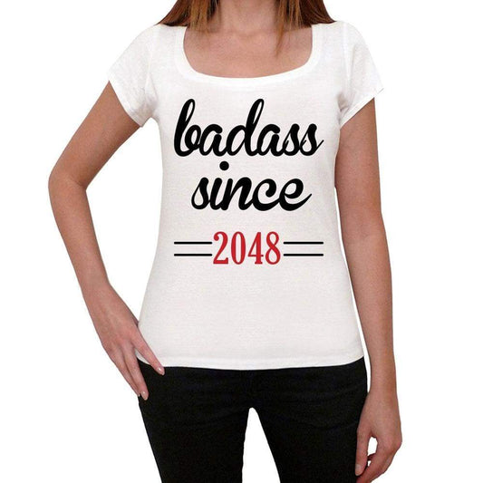 Badass Since 2048 Womens T-Shirt White Birthday Gift 00431 - White / Xs - Casual
