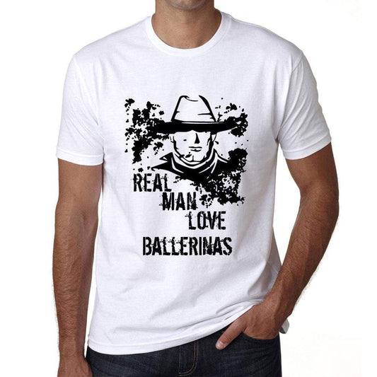 Ballerinas Real Men Love Ballerinas Mens T Shirt White Birthday Gift 00539 - White / Xs - Casual
