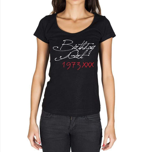 Birthday Girl 1973 Black Womens Short Sleeve Round Neck T-Shirt 00099 - Black / Xs - Casual