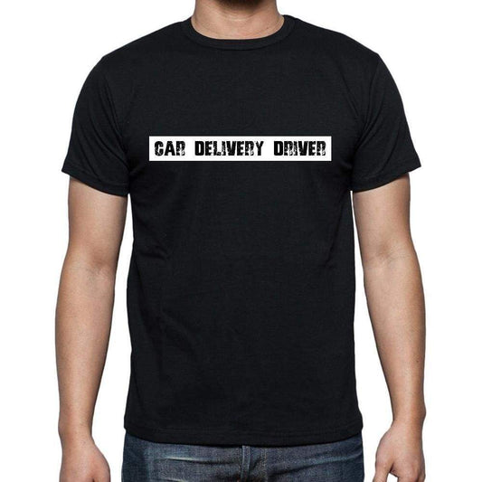 Car Delivery Driver T Shirt Mens T-Shirt Occupation S Size Black Cotton - T-Shirt