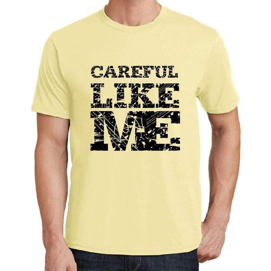 Careful Like Me Yellow Mens Short Sleeve Round Neck T-Shirt 00294 - Yellow / S - Casual
