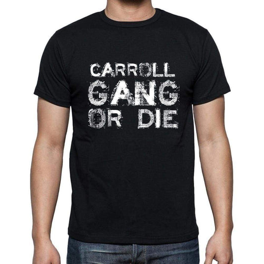 Carroll Family Gang Tshirt Mens Tshirt Black Tshirt Gift T-Shirt 00033 - Black / S - Casual