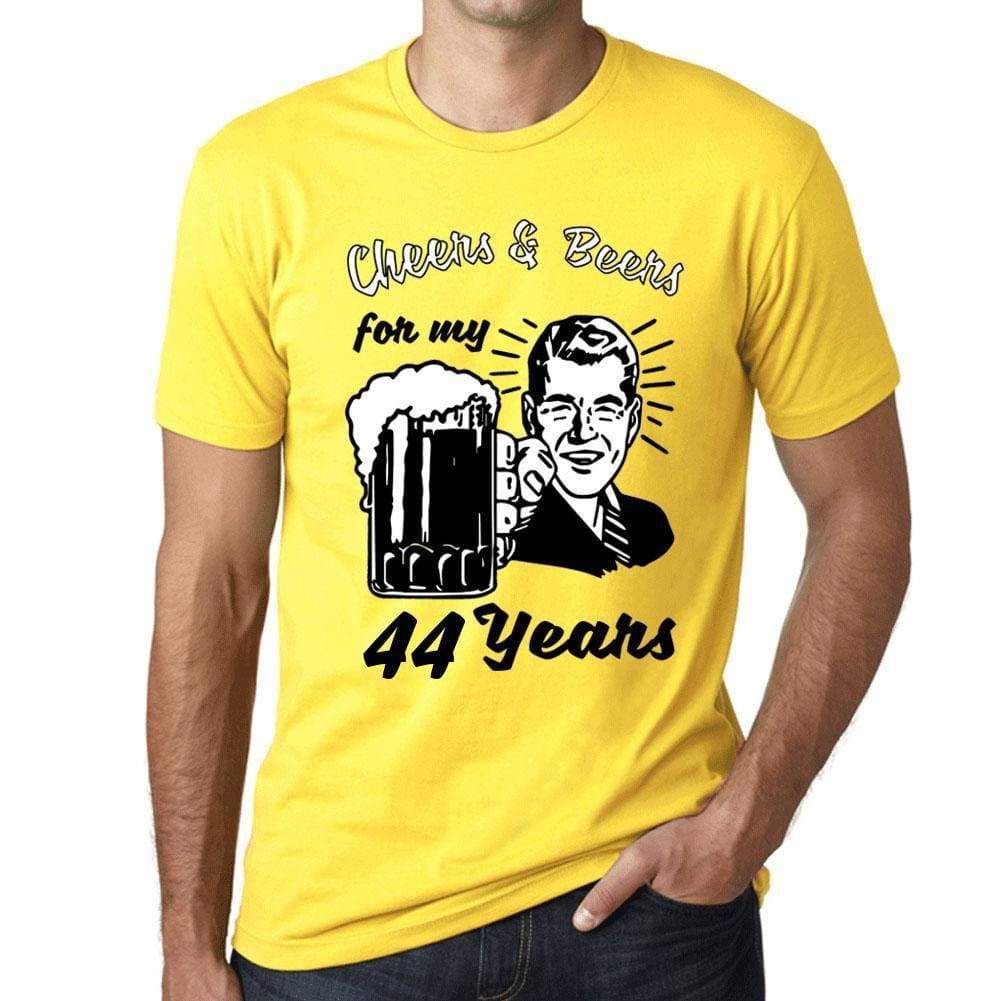 Cheers And Beers For My 44 Years Mens T-Shirt Yellow 44Th Birthday Gift 00418 - Yellow / Xs - Casual