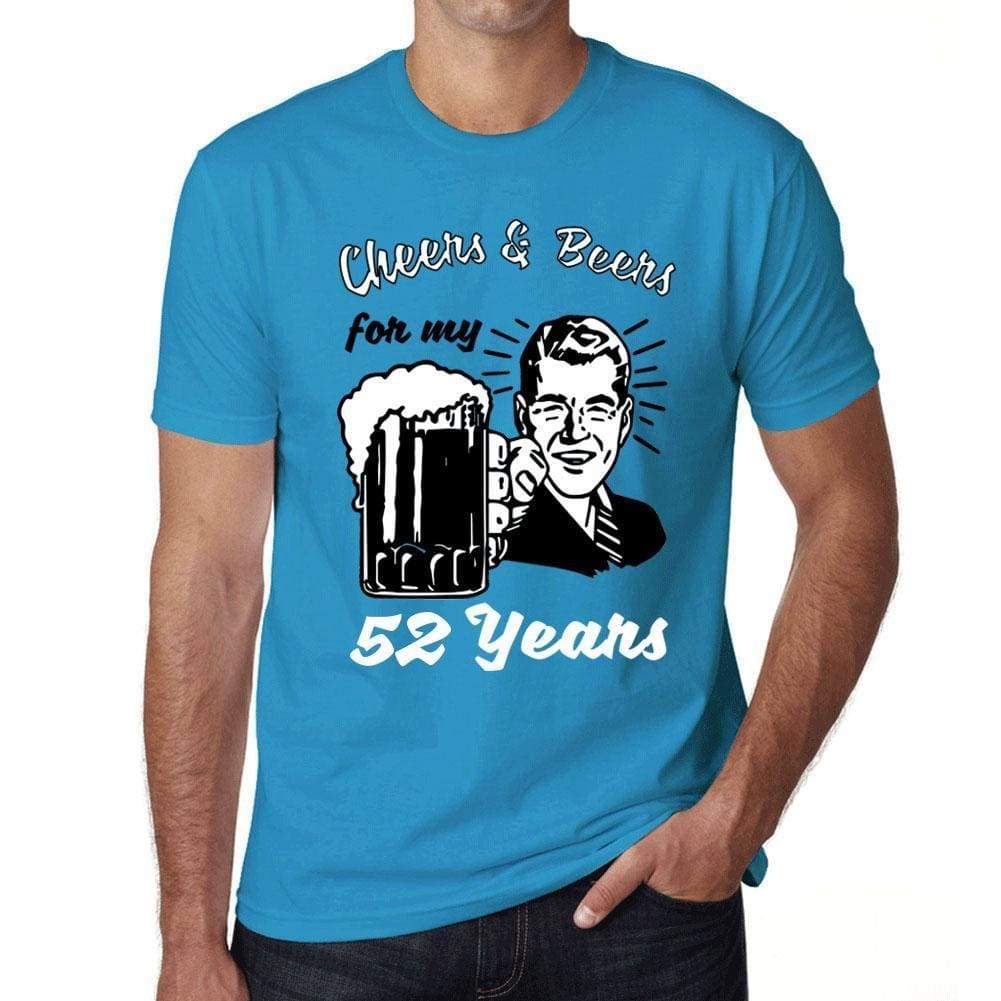 Cheers and Beers For My 52 Years <span>Men's</span> T-shirt Blue 52th Birthday Gift 00417 - ULTRABASIC