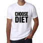 Choose Diet T-Shirt Mens White Tshirt Gift T-Shirt 00061 - White / S - Casual