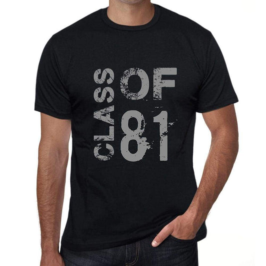 Class Of 81 Mens T-Shirt Black Birthday Gift 00481 - Black / Xs - Casual