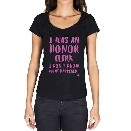 Clerk What Happened Black Womens Short Sleeve Round Neck T-Shirt Gift T-Shirt 00317 - Black / Xs - Casual