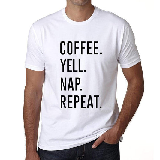 Coffee Yell Nap Repeat Mens Short Sleeve Round Neck T-Shirt 00058 - White / S - Casual