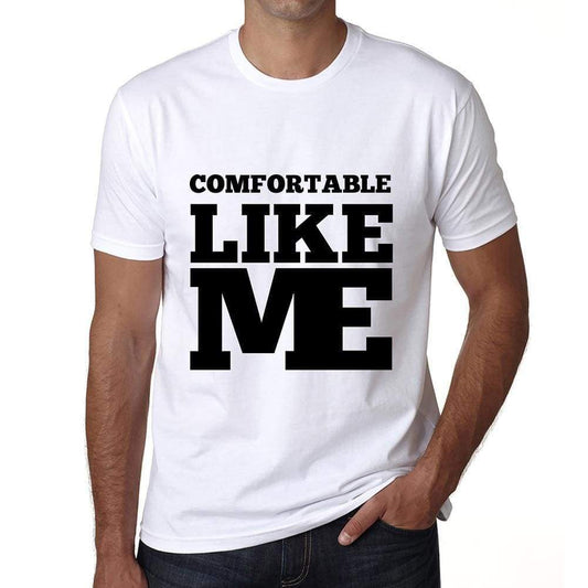 Comfortable Like Me White Mens Short Sleeve Round Neck T-Shirt 00051 - White / S - Casual