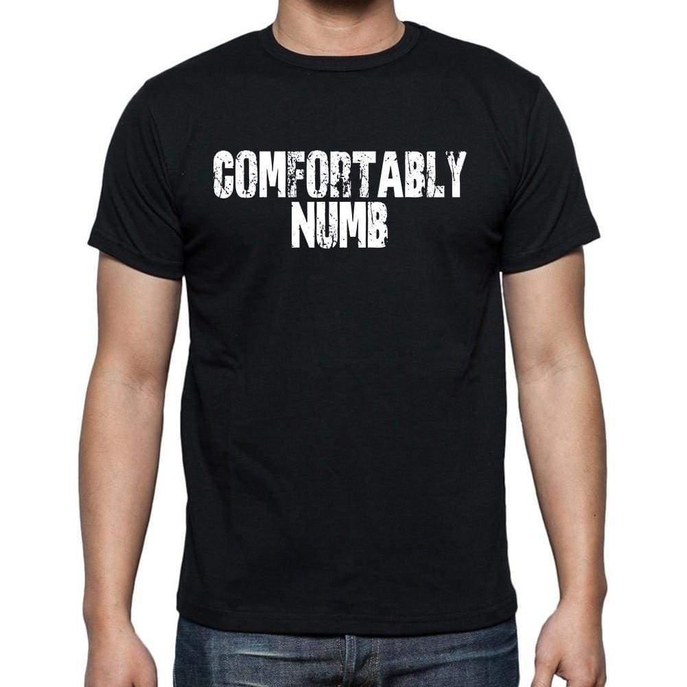 Comfortably Numb Mens Short Sleeve Round Neck T-Shirt Black T-Shirt En