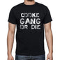 Cooke Family Gang Tshirt Mens Tshirt Black Tshirt Gift T-Shirt 00033 - Black / S - Casual