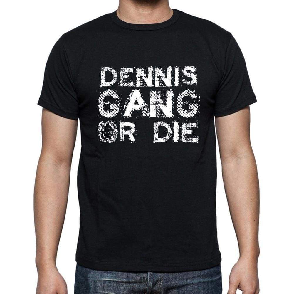 Dennis Family Gang Tshirt Mens Tshirt Black Tshirt Gift T-Shirt 00033 - Black / S - Casual