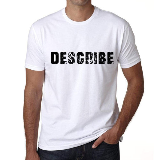 Describe Mens T Shirt White Birthday Gift 00552 - White / Xs - Casual