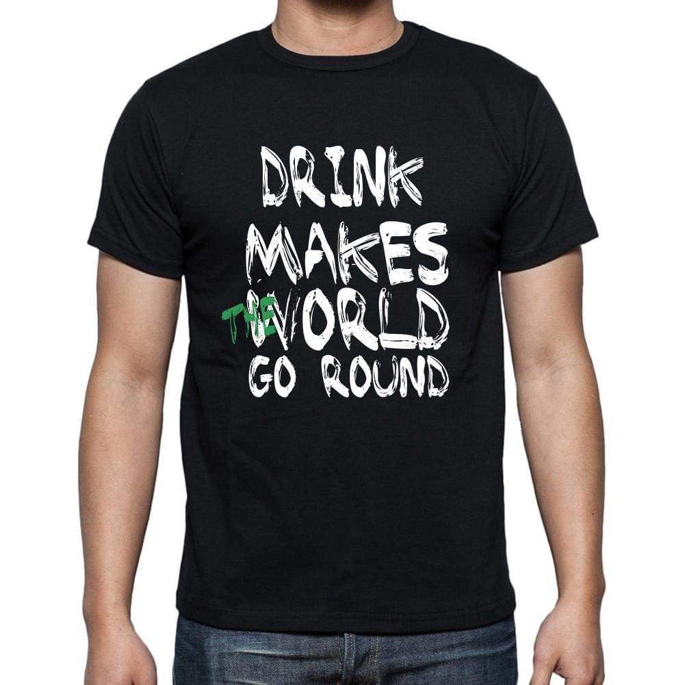 Drink World Goes Round Mens Short Sleeve Round Neck T-Shirt 00082 - Black / S - Casual