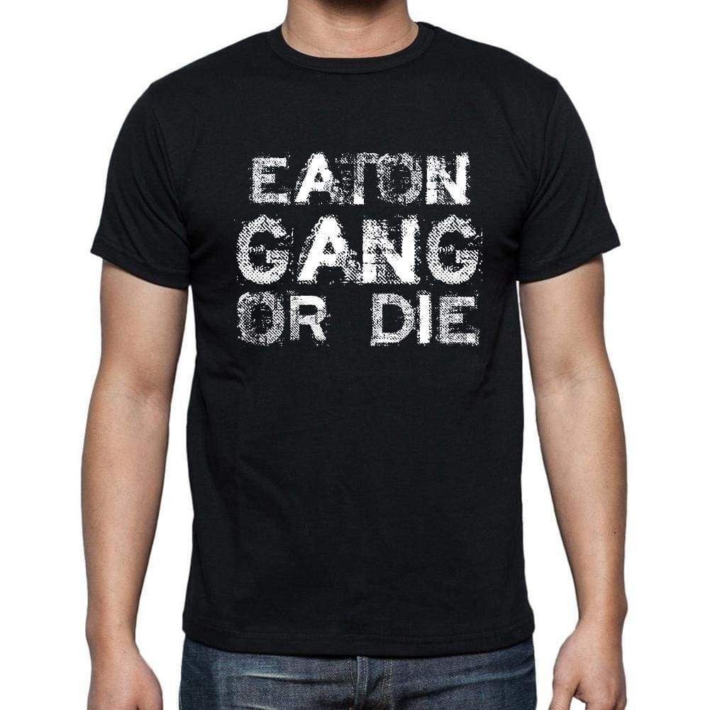 Eaton Family Gang Tshirt Mens Tshirt Black Tshirt Gift T-Shirt 00033 - Black / S - Casual