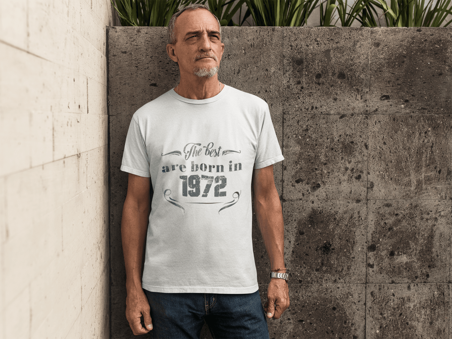 The Best are Born in 1972 Men's T-shirt White Birthday Gift 00398