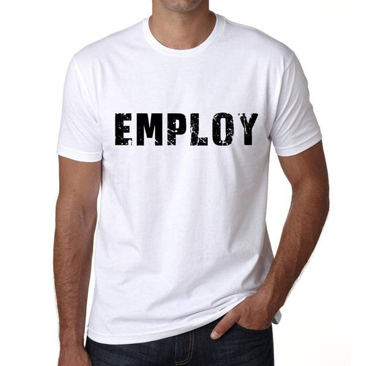 Employ Mens T Shirt White Birthday Gift 00552 - White / Xs - Casual