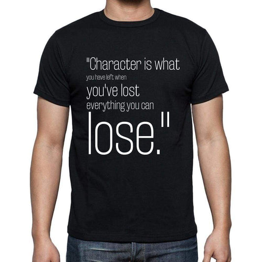 Evan Esar Quote T Shirts Character Is What You Have L T Shirts Men Black - Casual