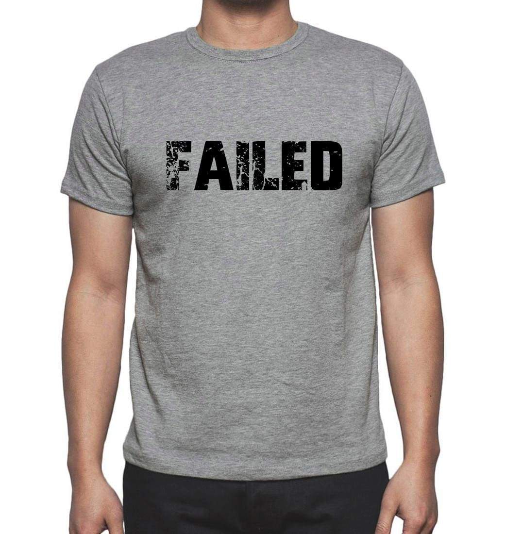 Failed Grey Mens Short Sleeve Round Neck T-Shirt 00018 - Grey / S - Casual