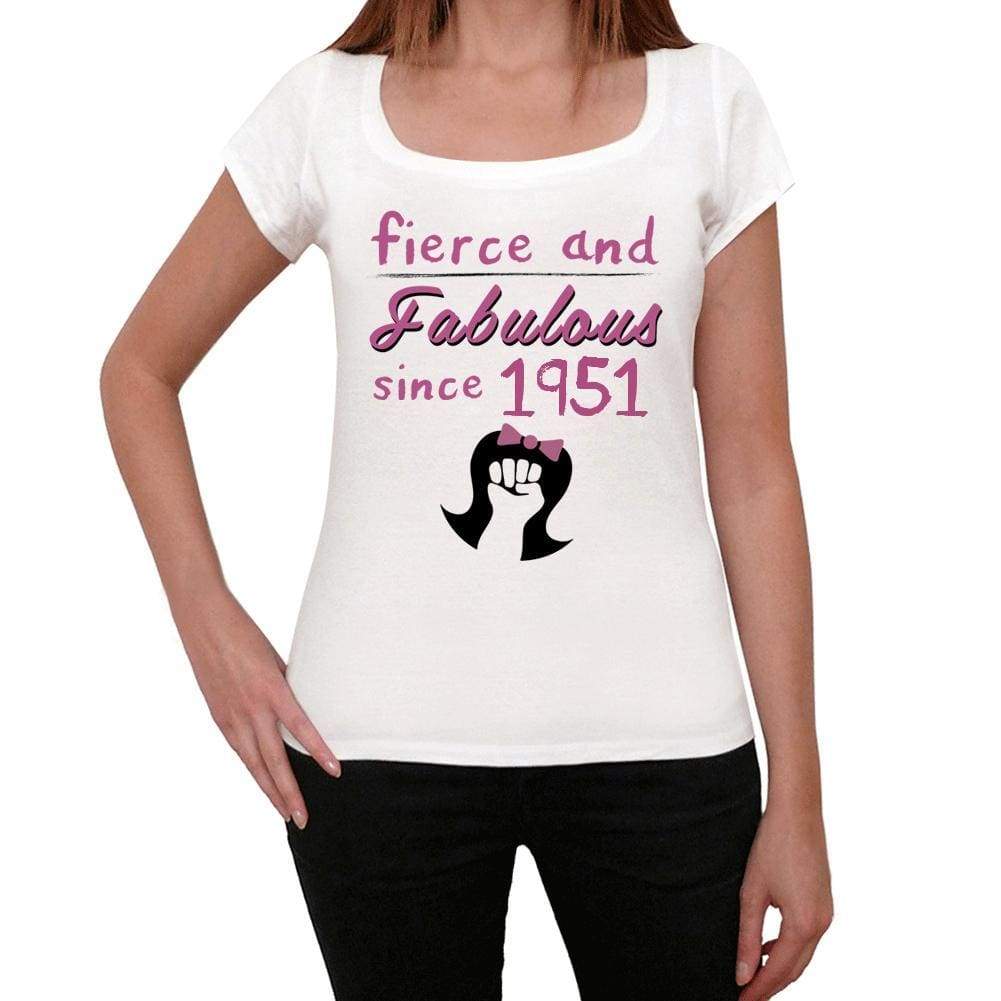 Fierce And Fabulous Since 1951 Womens T-Shirt White Birthday Gift 00424 - White / Xs - Casual