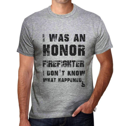 Firefighter What Happened Grey Mens Short Sleeve Round Neck T-Shirt Gift T-Shirt 00319 - Grey / S - Casual
