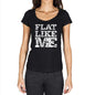 Flat Like Me Black Womens Short Sleeve Round Neck T-Shirt 00054 - Black / Xs - Casual