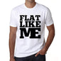 Flat Like Me White Mens Short Sleeve Round Neck T-Shirt 00051 - White / S - Casual