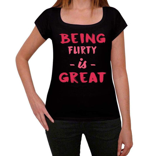 Flirty Being Great Black Womens Short Sleeve Round Neck T-Shirt Gift T-Shirt 00334 - Black / Xs - Casual