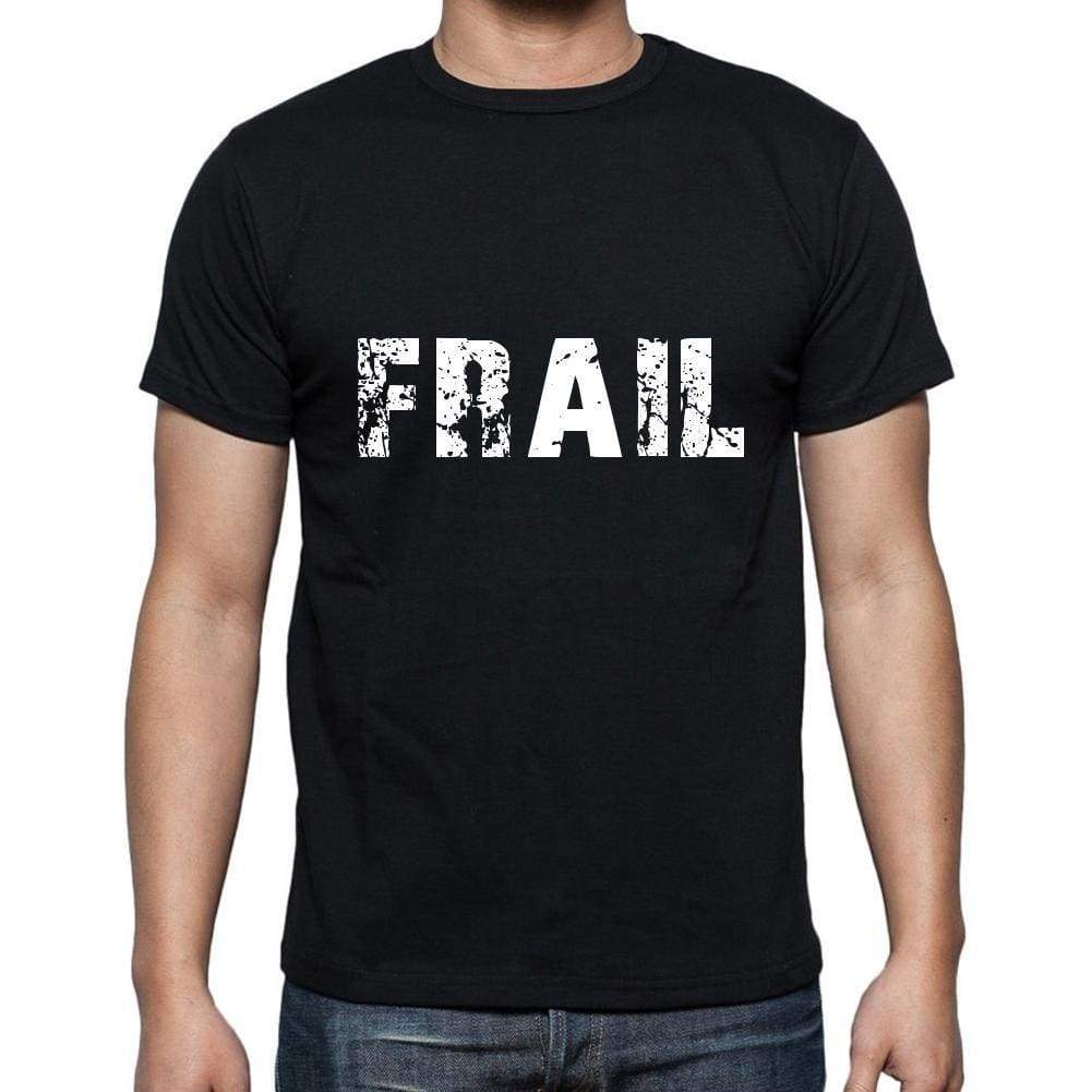 Frail Mens Short Sleeve Round Neck T-Shirt 5 Letters Black Word 00006 - Casual