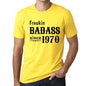 Freakin Badass Since 1970 Mens T-Shirt Yellow Birthday Gift 00396 - Yellow / Xs - Casual