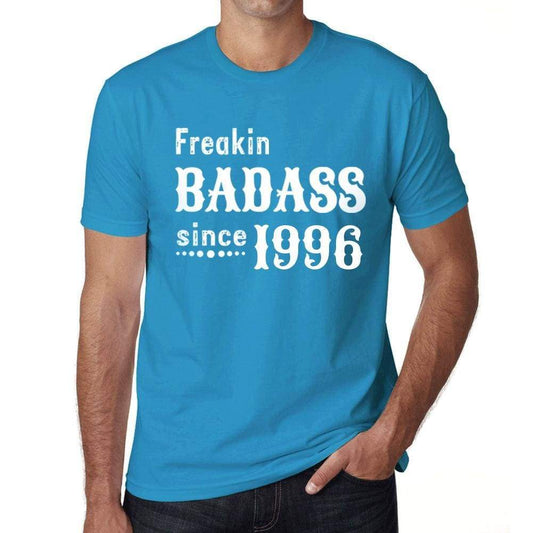 Freakin Badass Since 1996 Mens T-Shirt Blue Birthday Gift 00395 - Blue / Xs - Casual