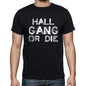 Hall Family Gang Tshirt Mens Tshirt Black Tshirt Gift T-Shirt 00033 - Black / S - Casual