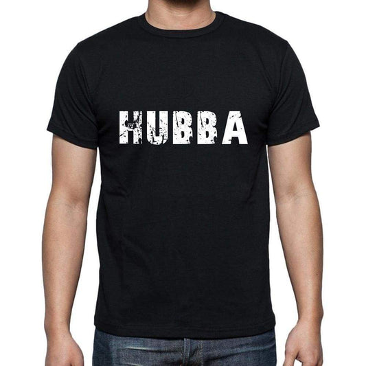 Hubba Mens Short Sleeve Round Neck T-Shirt 5 Letters Black Word 00006 - Casual