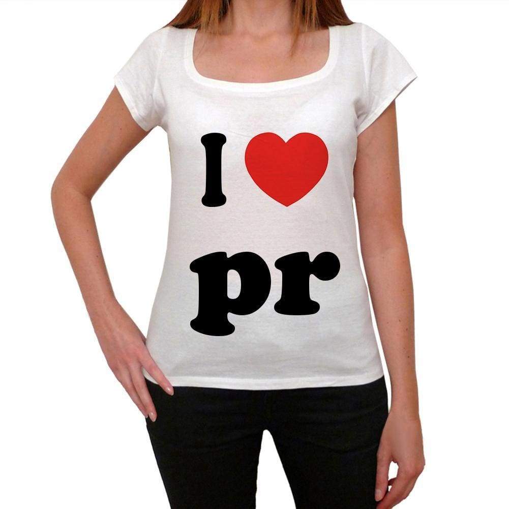 I Love Pr Womens Short Sleeve Round Neck T-Shirt 00037 - Casual