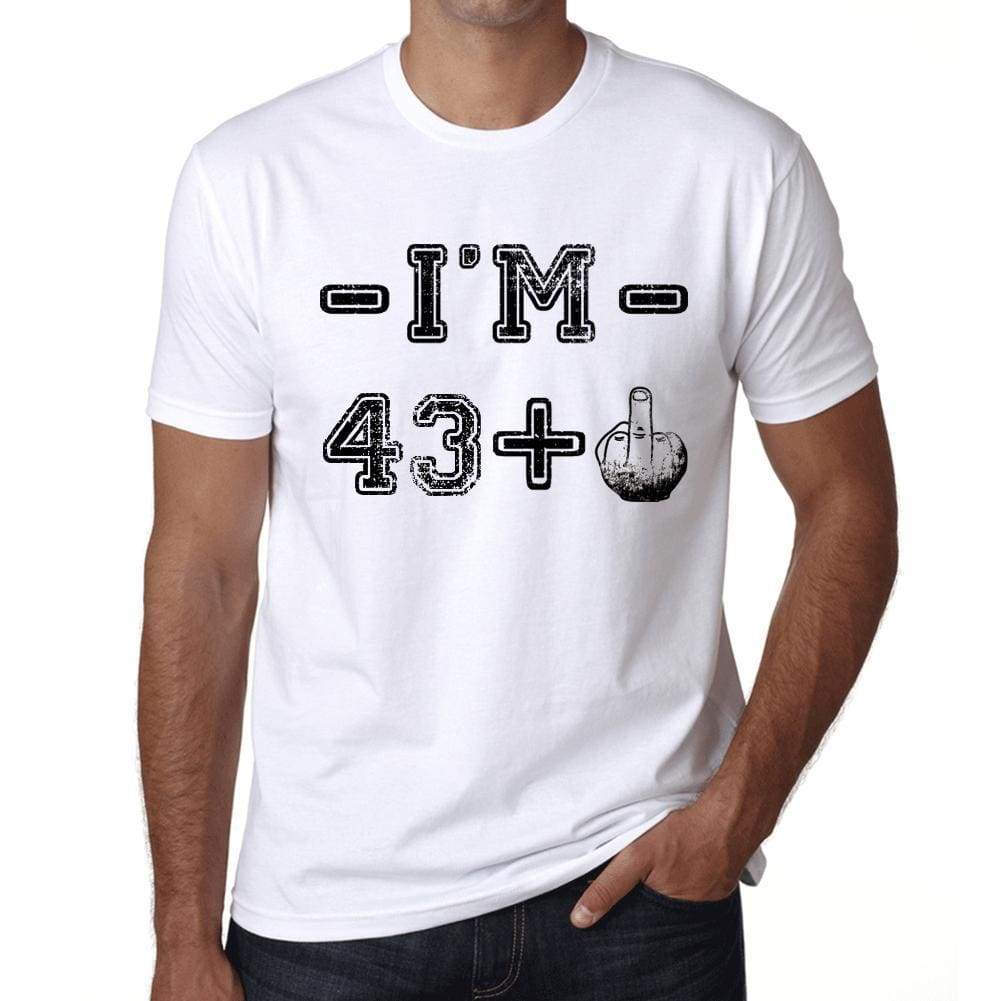 Im 43 Plus Mens T-Shirt White Birthday Gift 00443 - White / Xs - Casual