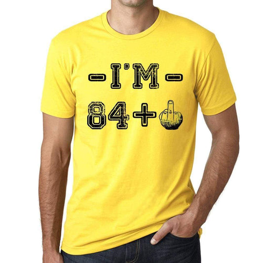 Im 74 Plus Mens T-Shirt Yellow Birthday Gift 00447 - Yellow / Xs - Casual