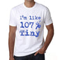 Im Like 100% Tiny White Mens Short Sleeve Round Neck T-Shirt Gift T-Shirt 00324 - White / S - Casual