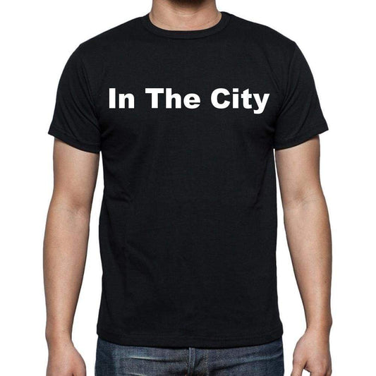 In The City Mens Short Sleeve Round Neck T-Shirt - Casual