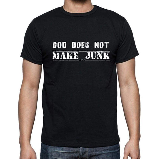 Insiprational Quote T-Shirt God Does Not Make Junk Gift For Him T Shirt For Men T-Shirt Black - T-Shirt